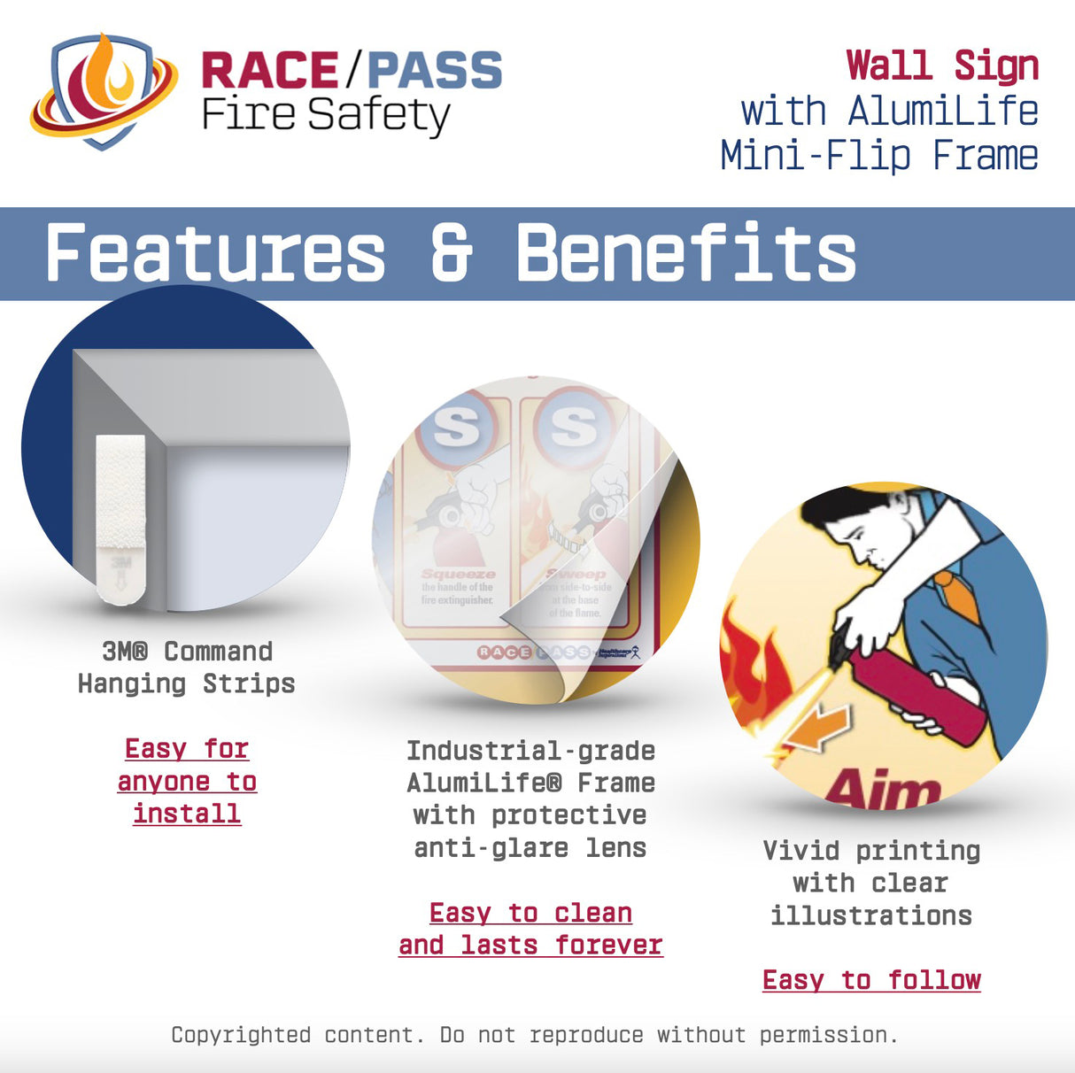 Give staff visual guidance on what to do during a fire. Post our RACE/PASS Fire Safety Sign with AlumiLife™ Mini-Flip near pull boxes and fire extinguishers as a frequent reminder of what to do when there is a fire.