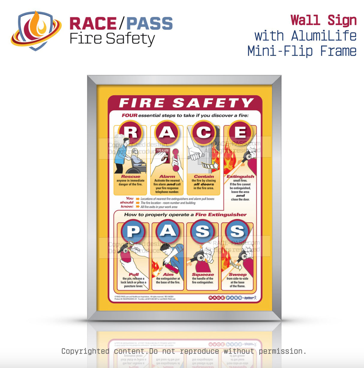 Give staff visual guidance on what to do during a fire. Post our RACE/PASS Fire Safety Sign with AlumiLife™ Mini-Flip near pull boxes and fire extinguishers as a frequent reminder of what to do when there is a fire.