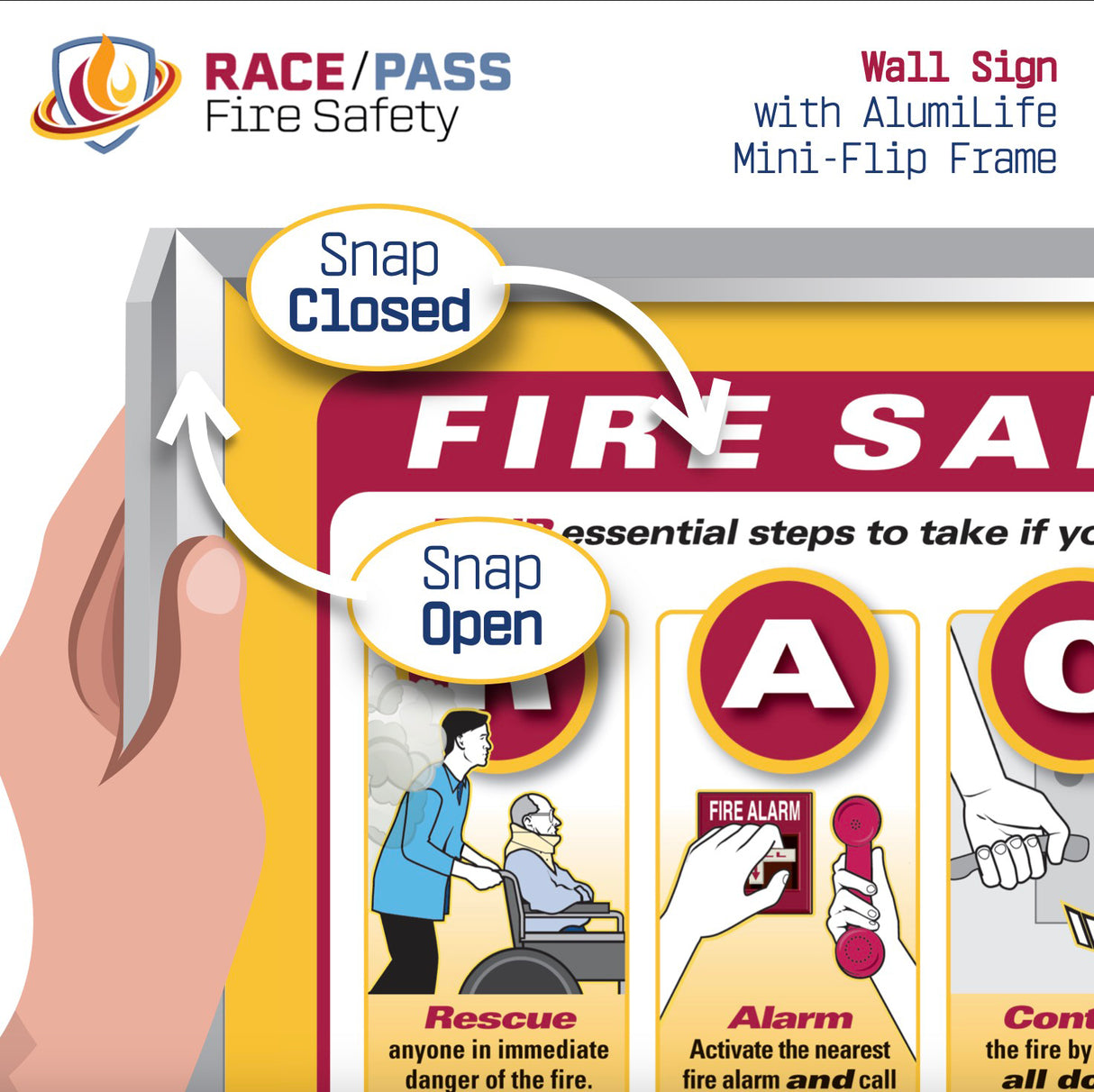 Give staff visual guidance on what to do during a fire. Post our RACE/PASS Fire Safety Sign with AlumiLife™ Mini-Flip near pull boxes and fire extinguishers as a frequent reminder of what to do when there is a fire.