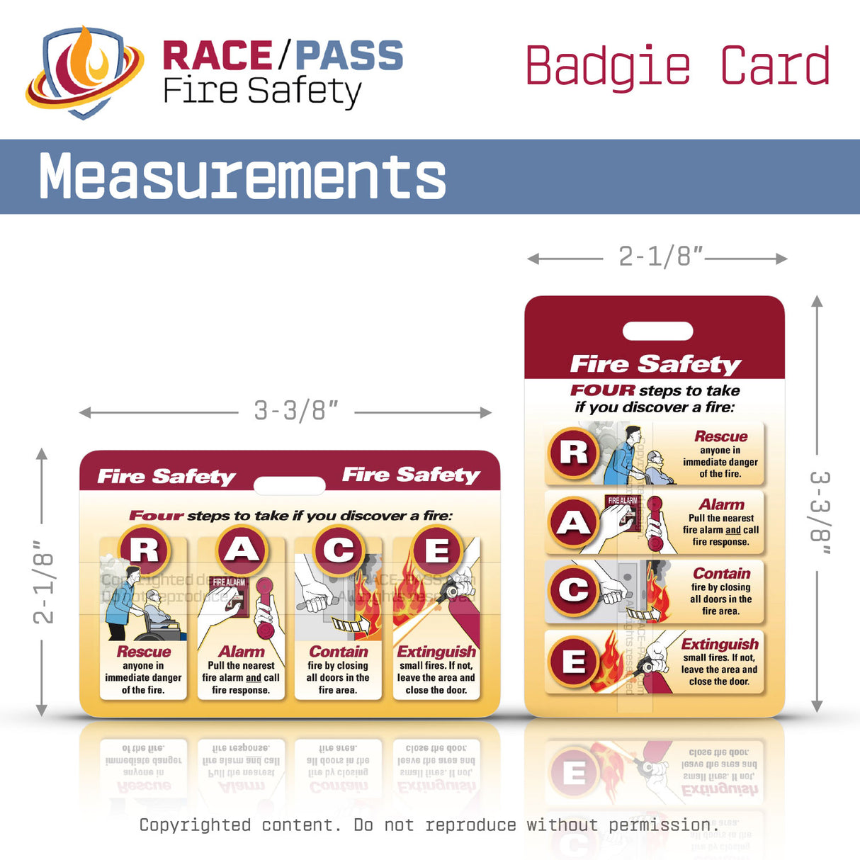 RACE/PASS Fire Safety Badgie Card Measurements.  Horizontal 3-3/8" wide x 2-1/8" high.  Vertical 2-1/8" w x  3-3/8" high.